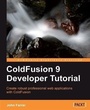 Cover: ColdFusion 9 Developer Tutorial - Packt Publishing
