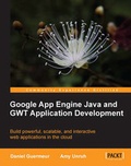 Cover: Google App Engine Java and GWT Application Development - Packt Publishing