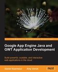 Cover: Google App Engine Java and GWT Application Development - Packt Publishing