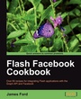 Cover: Flash Facebook Cookbook - Packt Publishing