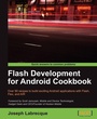 Cover: Flash Development for Android Cookbook - Packt Publishing