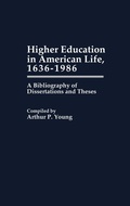 Cover: Higher Education in American Life, 1636-1986 - Greenwood Press