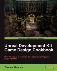 Enlarge image Cover: Unreal Development Kit Game Design Cookbook - Packt Publishing