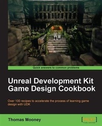 Enlarge image Cover: Unreal Development Kit Game Design Cookbook - Packt Publishing Limited