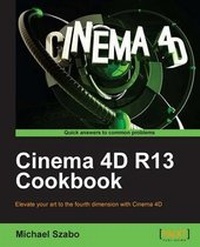 Abbildung von: Cinema 4D R13 Cookbook - Packt Publishing