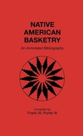 Cover: Native American Basketry - Greenwood Press