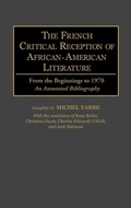 Cover: The French Critical Reception of African-American Literature - Greenwood Press