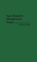 Cover: Sam Shepard's Metaphorical Stages - Praeger Publishers Inc