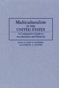 Cover: Multiculturalism in the United States - Greenwood Press