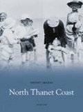 Cover: North Thanet Coast - Nonsuch Publishing