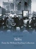 Cover: Selby From The William Rawling Collection - Nonsuch Publishing