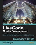 Cover: LiveCode Mobile Development Beginner's Guide - Packt Publishing Limited