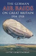 Cover: The German Air Raids on Great Britain 1914-1918 - Nonsuch Publishing