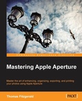 Cover: Mastering Apple Aperture 3.X - Packt Publishing