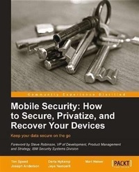 Enlarge image Cover: Mobile Security: How to Secure, Privatize, and Recover Your Devices - Packt Publishing
