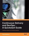 Cover: Continuous Delivery and DevOps: A Quickstart guide - Packt Publishing