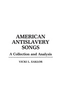 Cover: American Antislavery Songs - Greenwood Press