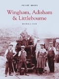 Cover: Wingham, Adisham and Littlebourne - Nonsuch Publishing
