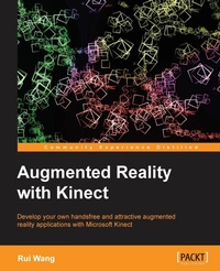 Enlarge image Cover: Augmented Reality with Kinect - Packt Publishing