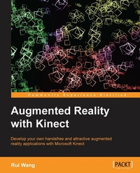 Enlarge image Cover: Augmented Reality with Kinect - Packt Publishing Limited