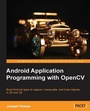 Cover: Android Application Programming with OpenCV - Packt Publishing