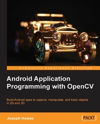 Enlarge image Cover: Android Application Programming with OpenCV - Packt Publishing