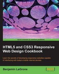 Enlarge image Cover: HTML5 and CSS3 Responsive Web Design Cookbook - Packt Publishing
