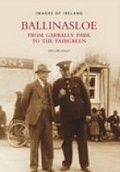 Cover: Ballinasloe from Garbally Park to the Fairgreen - Nonsuch Publishing