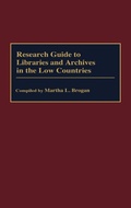 Cover: Research Guide to Libraries and Archives in the Low Countries - Greenwood Press