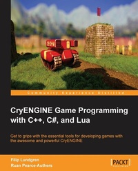 Abbildung von: CryENGINE Game Programming with C++, C#, and Lua - Packt Publishing