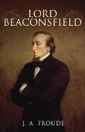 Cover: Lord Beaconsfield - Nonsuch Publishing