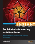Cover: Instant Social Media Marketing with HootSuite - Packt Publishing Limited