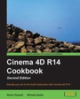 Cover: Cinema 4D R14 Cookbook - Packt Publishing