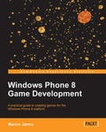 Cover: Windows Phone 8 Game Development - Packt Publishing