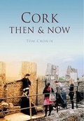 Cover: Cork Then & Now - Pitkin Publishing