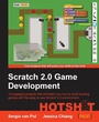 Cover: Scratch 2.0 Game Development Hotshot - Packt Publishing