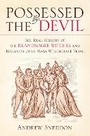 Cover: Possessed By the Devil - Nonsuch Publishing