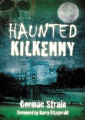 Cover: Haunted Kilkenny - Nonsuch Publishing