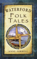 Cover: Waterford Folk Tales - Nonsuch Publishing