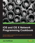 Cover: iOS and OS X Network Programming Cookbook - Packt Publishing