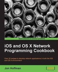 Enlarge image Cover: iOS and OS X Network Programming Cookbook - Packt Publishing