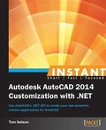 Cover: Instant Autodesk AutoCAD 2014 Customization with .NET - Packt Publishing