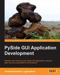 Enlarge image Cover: PySide GUI Application Development - Packt Publishing
