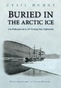 Cover: Buried in the Arctic Ice - Nonsuch Publishing
