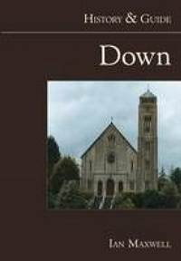 Abbildung von: Down: History and Guide - Nonsuch Publishing