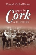 Cover: Sport in Cork - Nonsuch Publishing