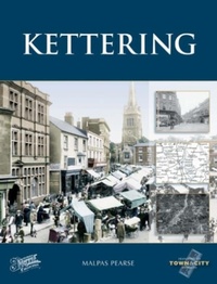 Abbildung von: Kettering - The Francis Frith Collection