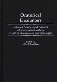 Enlarge image Cover: Oratorical Encounters - Praeger Publishers Inc