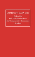Cover: COMECON Data 1985 - Greenwood Press