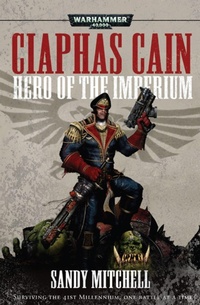 Enlarge image Cover: Ciaphas Cain: Hero of the Imperium - The Black Library